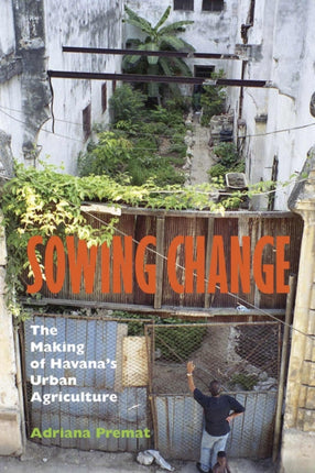 Sowing Change