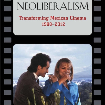Screening Neoliberalism