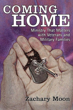 Coming Home Ministry That Matters with Veterans and Military Families
