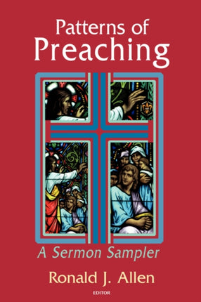 Patterns of Preaching A Sermon Sampler