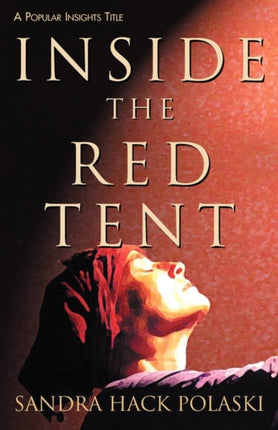 Inside the Red Tent Popular Insights