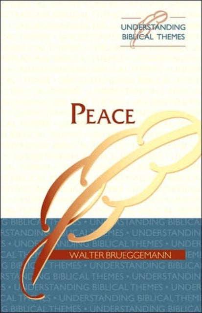 Peace Understanding Biblical Themes