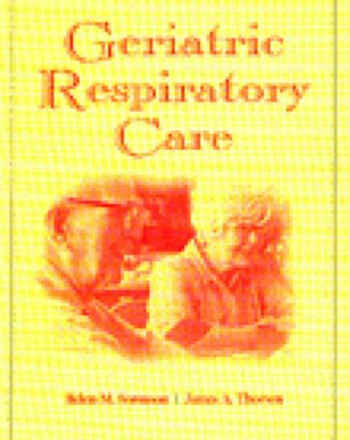 Geriatric Respiratory Care