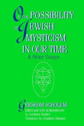 On the Possibility of Jewish Mysticism in Our Time