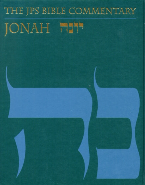 The JPS Bible Commentary: Jonah