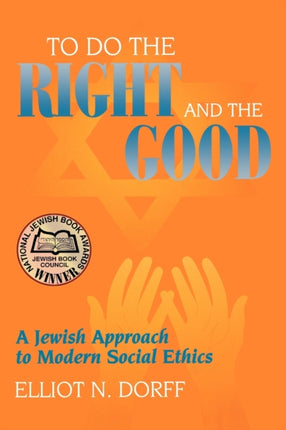 To Do the Right and the Good