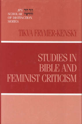 Studies in Bible and Feminist Criticism