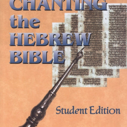 Chanting the Hebrew Bible