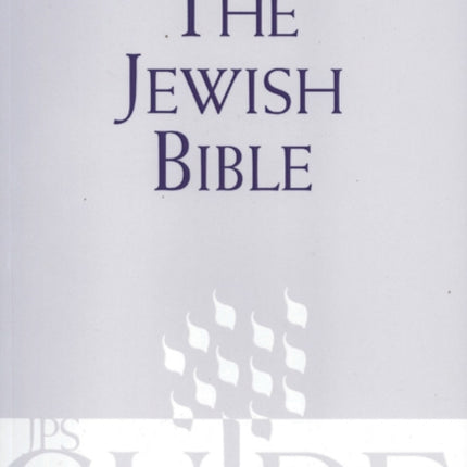 The Jewish Bible: A JPS Guide