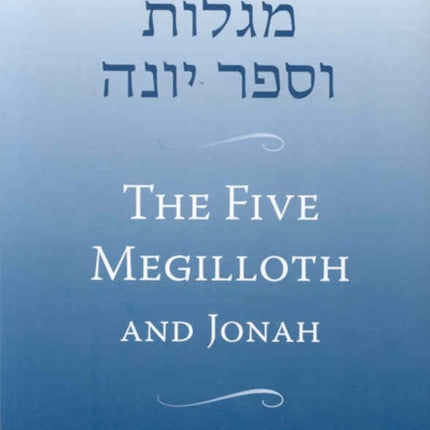 The Five Megilloth and Jonah