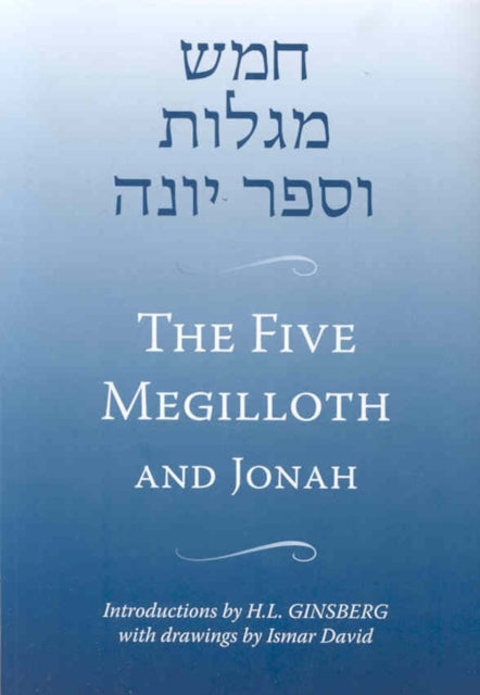 The Five Megilloth and Jonah