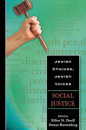 Jewish Choices, Jewish Voices: Social Justice