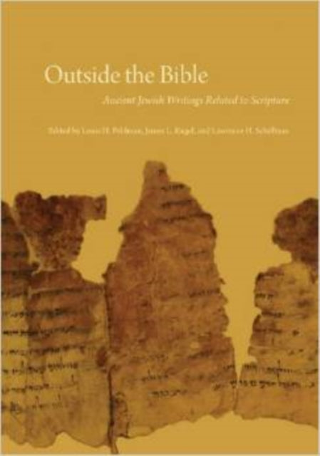 Outside the Bible 3volume set  Ancient Jewish Writings Related to Scripture