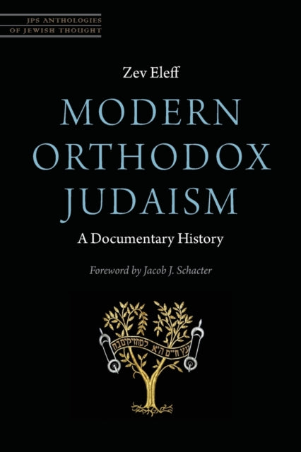 Modern Orthodox Judaism: A Documentary History