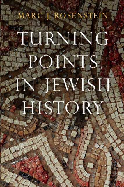 Turning Points in Jewish History