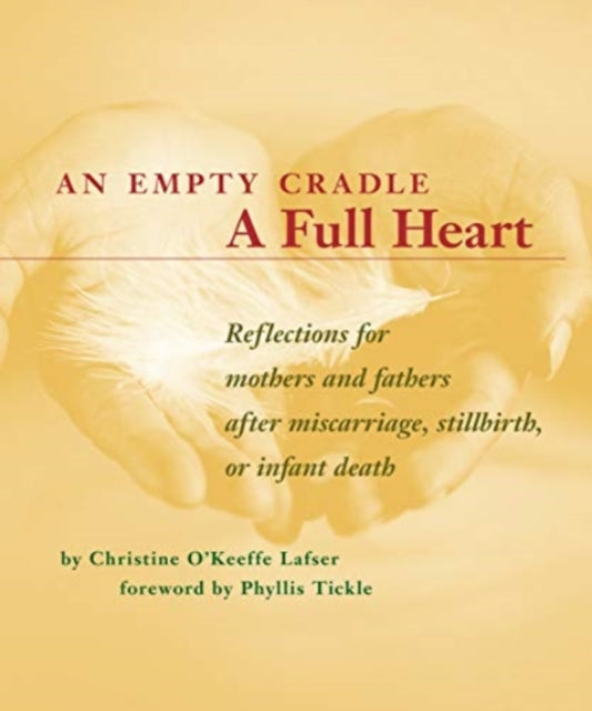 An Empty Cradle a Full Heart