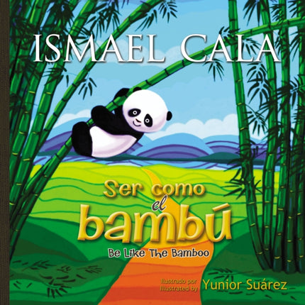 Ser Como El Bambú: Be Like Bamboo (Spanish Edition)