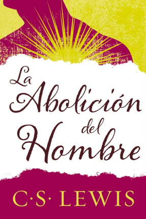 La abolicin del hombre