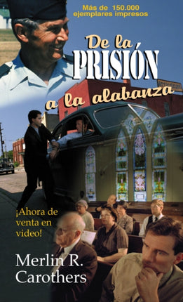 De la prisin a la alabanza
