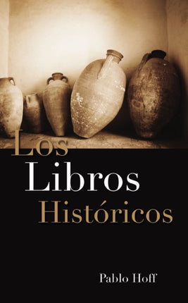 LOS LIBROS HISTORICOS