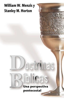 Doctrinas Biblicas Perspectiva Pentecostal