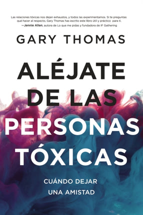 Aljate de las personas txicas Cundo dejar una