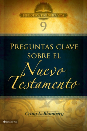 Btv  09 Preguntas Clave Sobre El Nuevo Testamento
