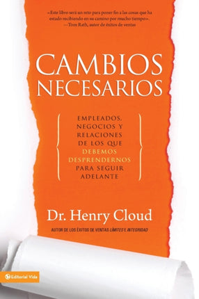 Cambios Necesarios Empleados negocios y relaciones de los que debemos desprendernos para seguir adelante
