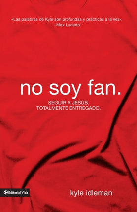 No soy fan Cmo seguir a Jess sin reservas
