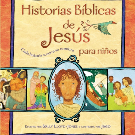 Historias Bíblicas de Jesús Para Niños: Cada Historia Susurra Su Nombre