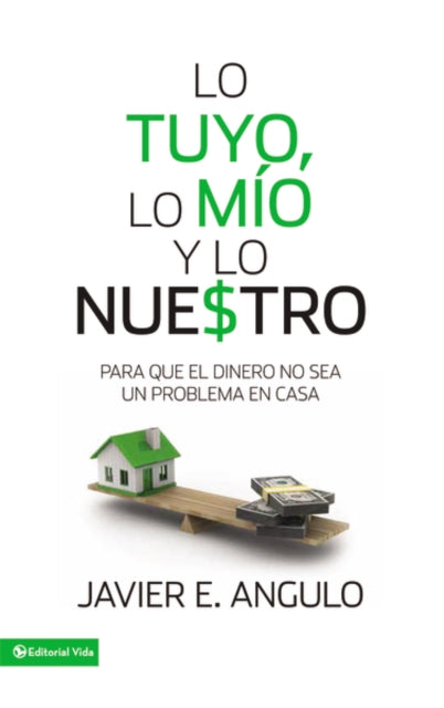 Lo tuyo lo mio y lo nuestro