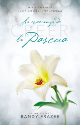 Creer  La Esperanza de la Pascua