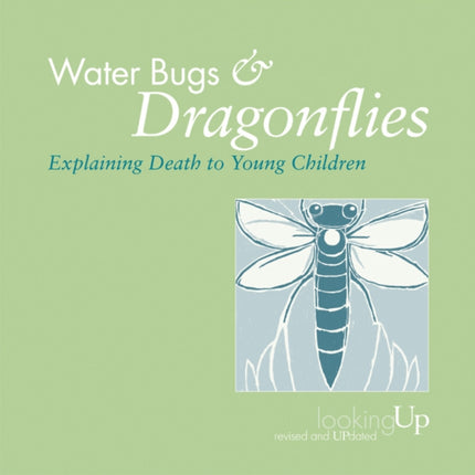 Water Bugs and Dragonflies: Explaining Death to Young Children