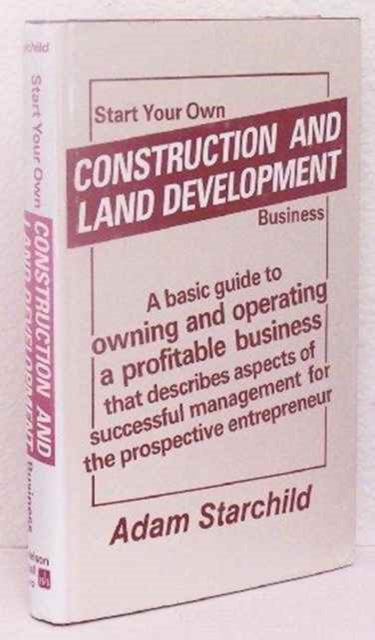 Start Your Own Constr Land