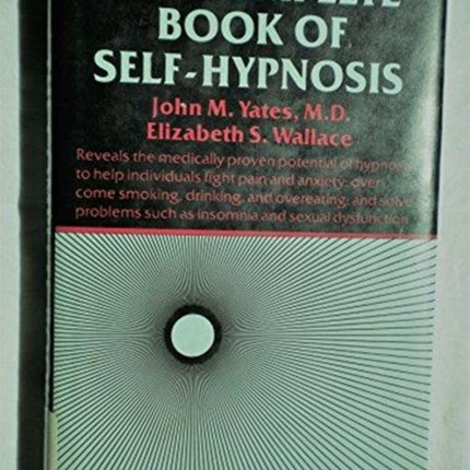 The Complete Book of Self-Hypnosis