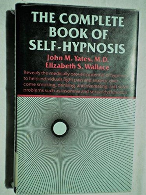 The Complete Book of Self-Hypnosis