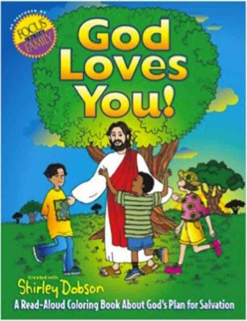 God Loves You!: A Read-aloud Coloring Book About God's Plan for Salvation