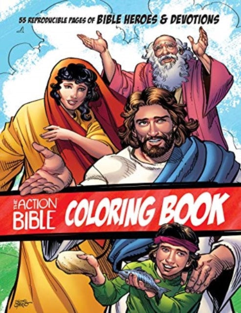 The Action Bible Coloring Book: 55 Reproducible Pages of Bible Heroes and Devotions