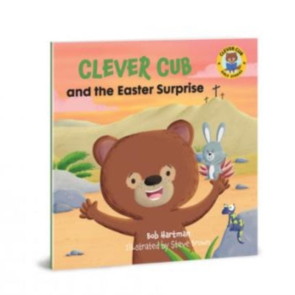 Clever Cub and the Easter Surprise