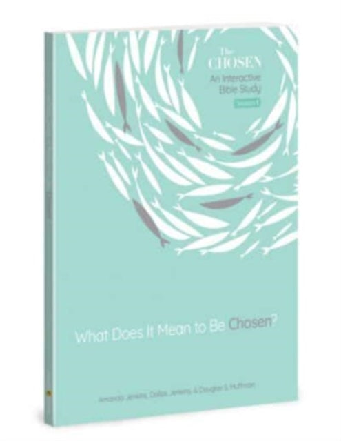 What Does It Mean to Be Chosen?, Volume 1: An Interactive Bible Study