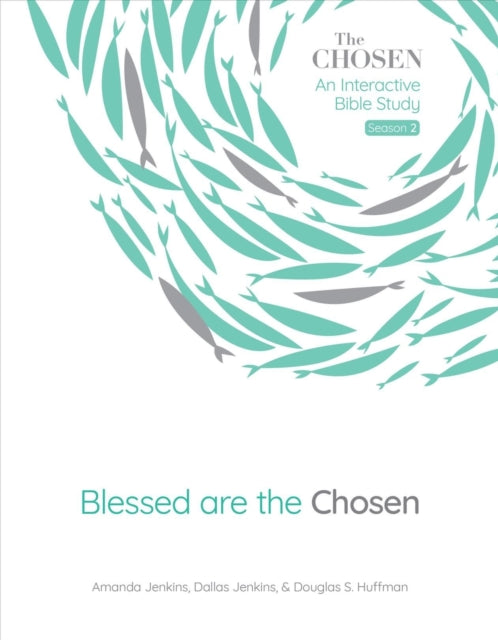 Blessed Are the Chosen, 2: An Interactive Bible Study