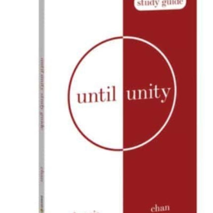 Until Unity: Study Guide