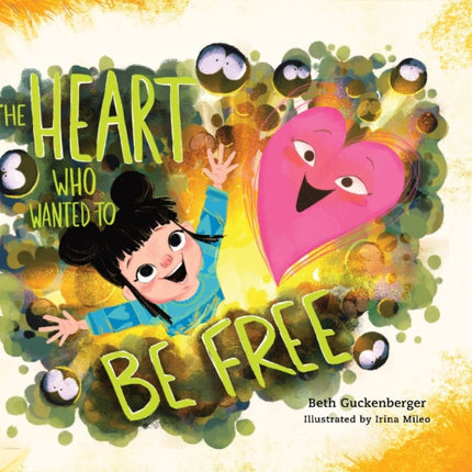 The Heart Who Wanted to Be Free a Story about Finding Freedom Through Admitting Our Wrongs