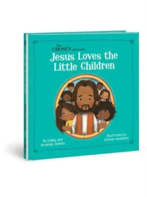 The Chosen Presents Jesus Loves the Little