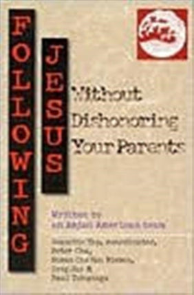 Following Jesus Without Dishonoring Your Parents