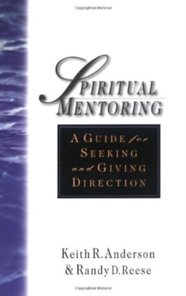 Spiritual Mentoring  A Guide for Seeking Giving