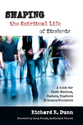 Shaping the Spiritual Life of Students  A Guide