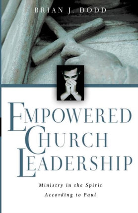 Empowered Church Leadership Ministry in the