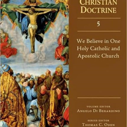 We Believe in One Holy Catholic and Apostolic Church