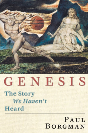 Genesis The Story We Havent Heard